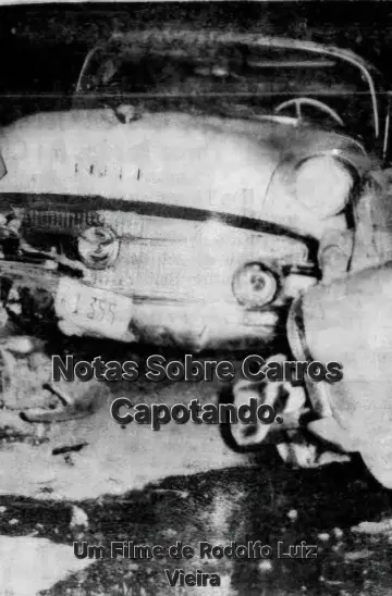Notas Sobre Carros Capotando. постер