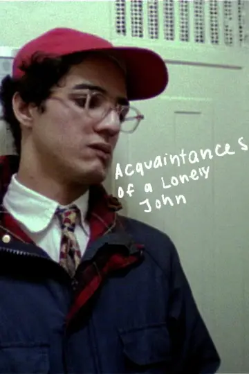 The Acquaintances of a Lonely John постер