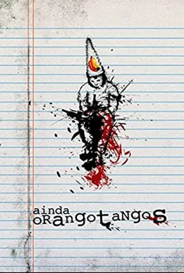 Постер до фильму"Ainda Orangotangos" #1160998