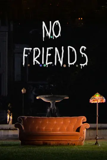 No Friends постер