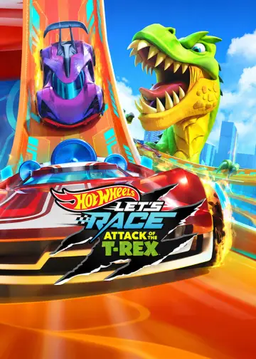 Hot Wheels Let's Race: Attack of the T-Rex постер