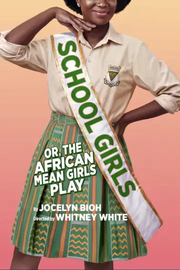 School Girls; Or, The African Mean Girls Play постер
