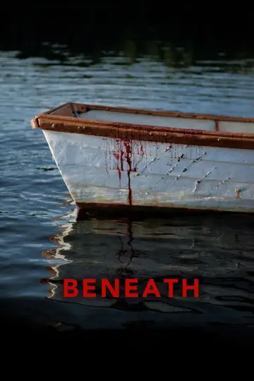Постер до фильму"Beneath" #1089453