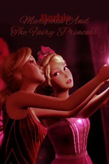 Barbie Mariposa & the Fairy Princess