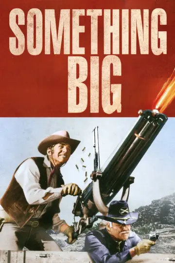 Постер до фільму "Something Big" #1777052