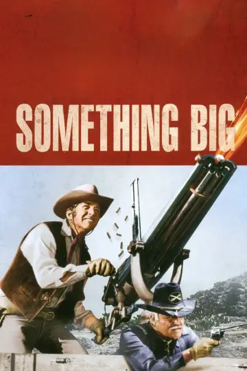 Постер до фільму "Something Big" #1777057