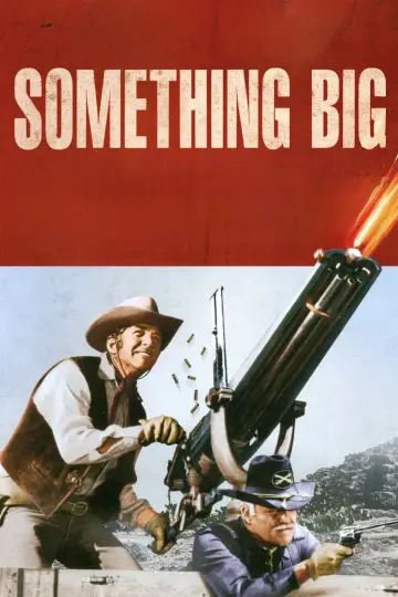 Постер до фільму "Something Big" #1777058