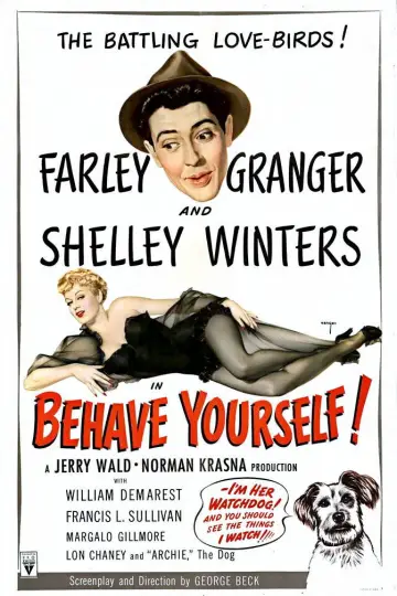 Постер до фильму"Behave Yourself!" #1126905