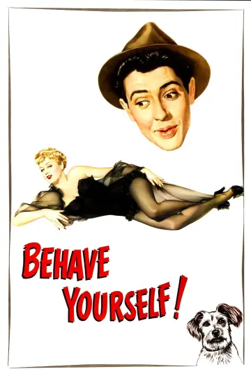 Постер до фильму"Behave Yourself!" #1126906