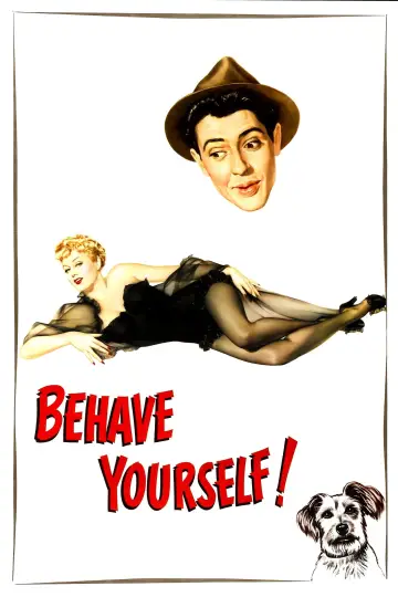 Постер до фильму"Behave Yourself!" #1126908