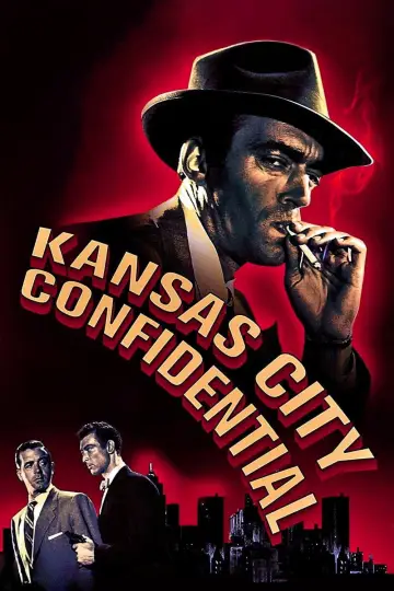 Постер до фильму"Kansas City Confidential" #1089872