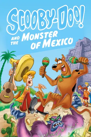 Постер до фильму"Scooby-Doo! and the Monster of Mexico" #1013817