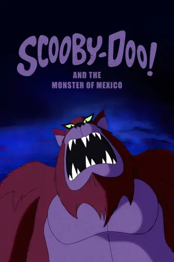 Постер до фильму"Scooby-Doo! and the Monster of Mexico" #111638