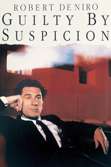 Постер до фильму"Guilty by Suspicion" #1060234