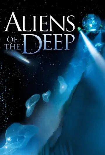 Постер до фильму"Aliens of the Deep" #1059203