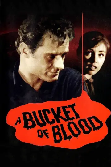 Постер до фильму"A Bucket of Blood" #1039396