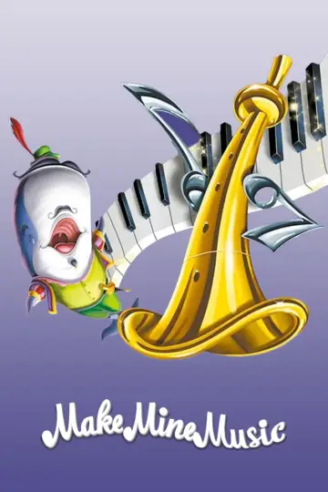 Постер до фильму"Make Mine Music" #363973