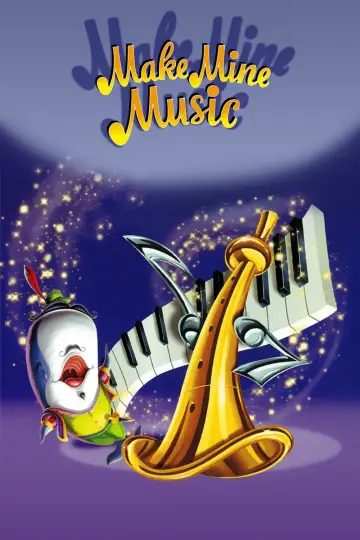 Постер до фильму"Make Mine Music" #363974