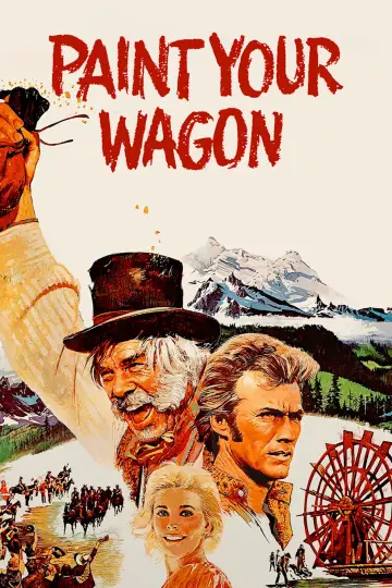 Постер до фильму"Paint Your Wagon" #1023171
