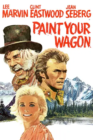 Постер до фильму"Paint Your Wagon" #1023172