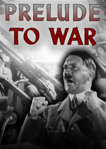 Постер до фильму"Why We Fight: Prelude to War" #1201083