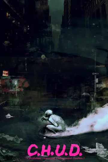 Постер до фильму"C.H.U.D." #1053021