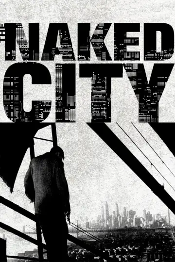 Постер до фильму"The Naked City" #1062440