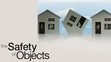 Задник до фильму"The Safety of Objects" #1064814