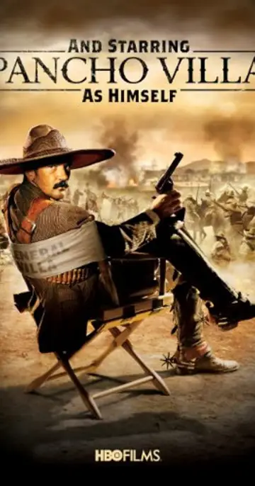 Постер до фильму"And Starring Pancho Villa as Himself" #1039917