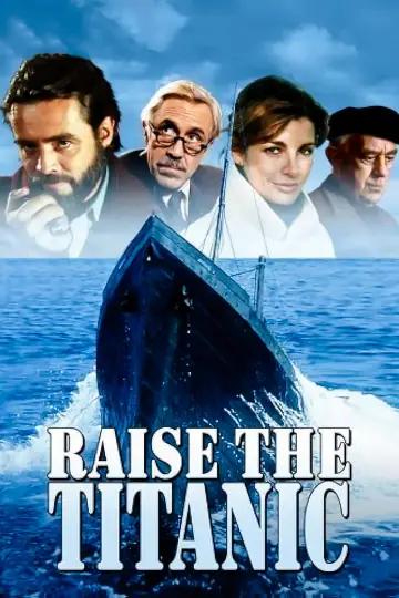 Постер до фильму"Raise the Titanic" #1076349