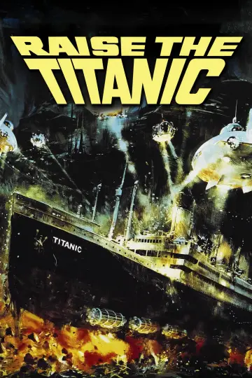 Постер до фильму"Raise the Titanic" #1076350