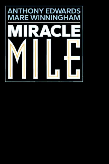 Постер до фильму"Miracle Mile" #875849