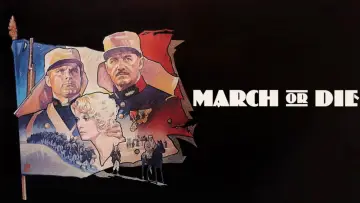 Задник до фильму"March or Die" #1095112
