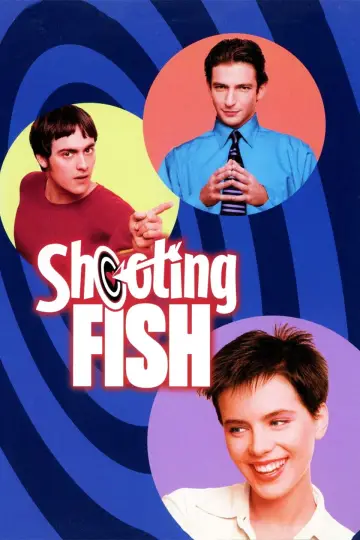 Постер до фільму "Shooting Fish" #652797