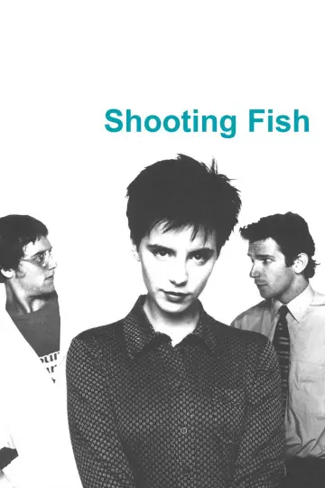 Постер до фільму "Shooting Fish" #652799