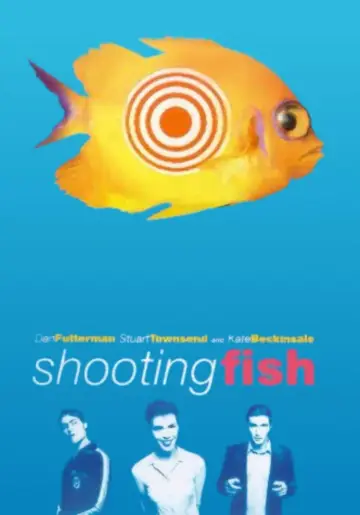 Постер до фільму "Shooting Fish" #652800