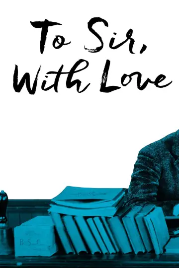 Постер до фильму"To Sir, with Love" #1014582
