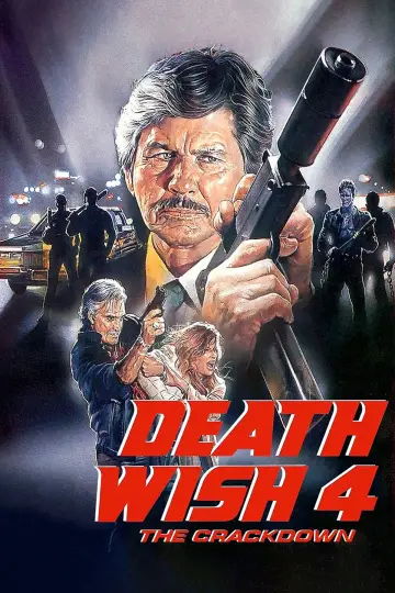 Постер до фильму"Death Wish 4: The Crackdown" #1009916