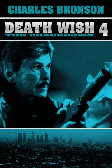 Постер до фильму"Death Wish 4: The Crackdown" #1009918