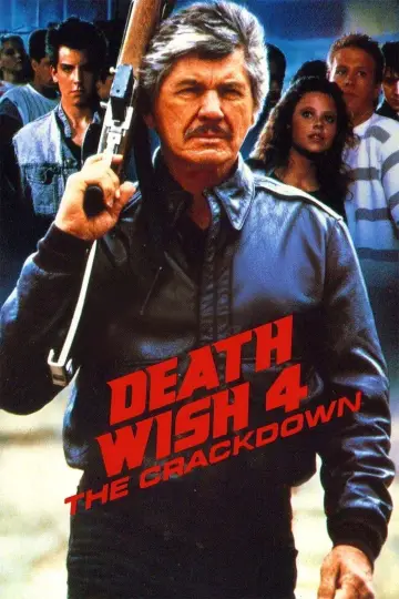 Постер до фильму"Death Wish 4: The Crackdown" #1009920