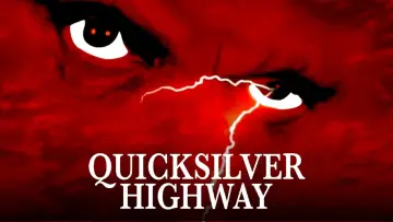 Задник до фильму"Quicksilver Highway" #1124961