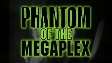 Задник до фільму "Phantom of the Megaplex" #1850996