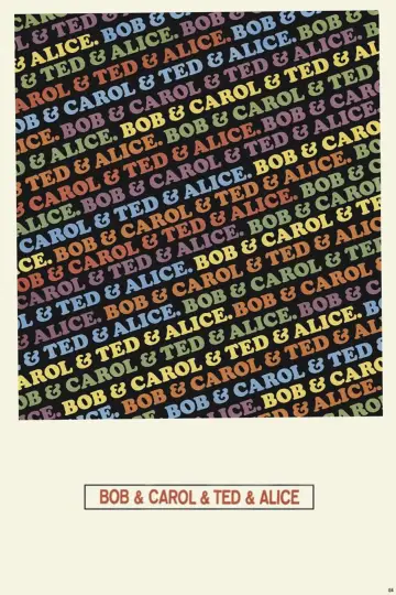 Постер до фильму"Bob & Carol & Ted & Alice" #1118595