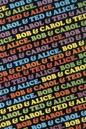 Постер до фильму"Bob & Carol & Ted & Alice" #1118596