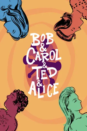 Постер до фильму"Bob & Carol & Ted & Alice" #1118598