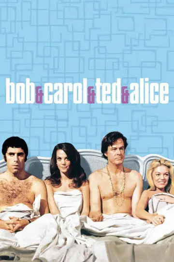 Постер до фильму"Bob & Carol & Ted & Alice" #1118602