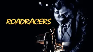 Задник до фильму"Roadracers" #1124131