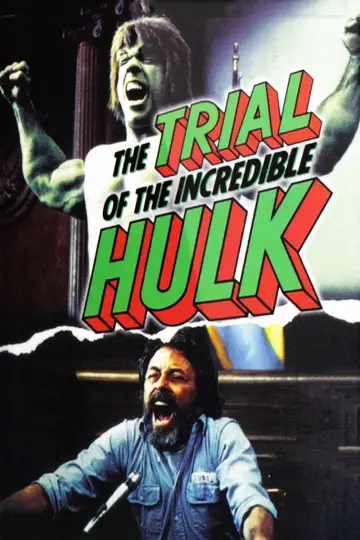 Постер до фильму"The Trial of the Incredible Hulk" #1086683