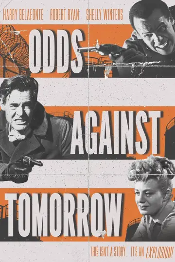 Постер до фільму "Odds Against Tomorrow" #1858758