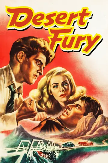 Постер до фильму"Desert Fury" #1105374